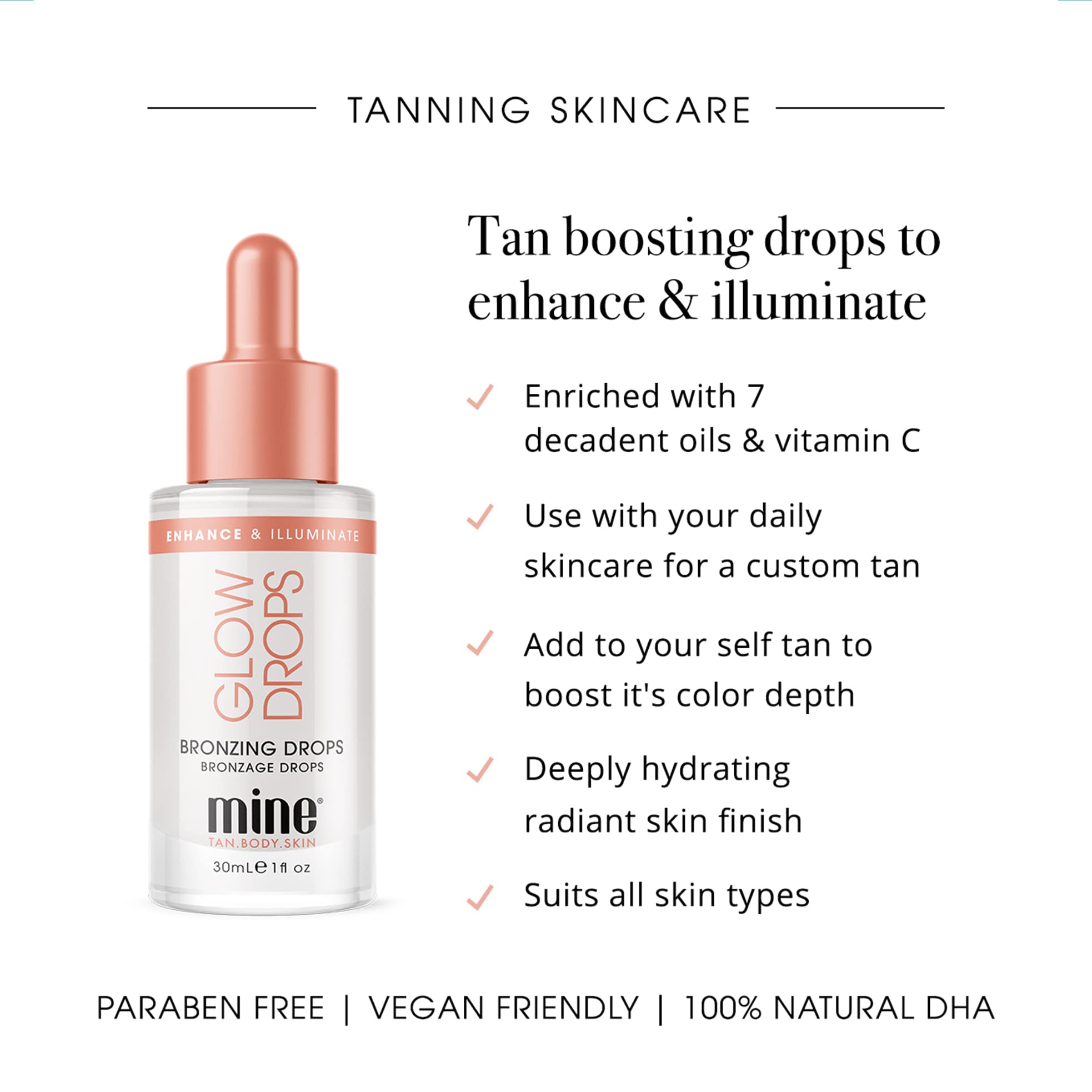 MineTan Self Tanner Tan Drops | Ultra Premium, Clean Sunless Tanner | 100% DHA, Infused | 7 Luxurious Oils + Vitamin C | Moisturizing, Glowing Skin, Vegan & Cruelty Free | 30ml