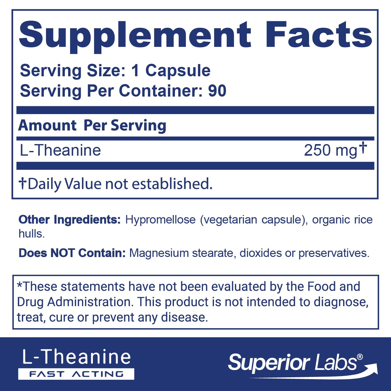 Superior Labs L-Theanine 250 mg Capsules, Non-GMO, Promotes Non Drowsy Relaxation & Helps Ease Everyday Stress, Supports Healthy Sleep, Promotes a Focused Mind, High Absorption, 90 Veg Caps