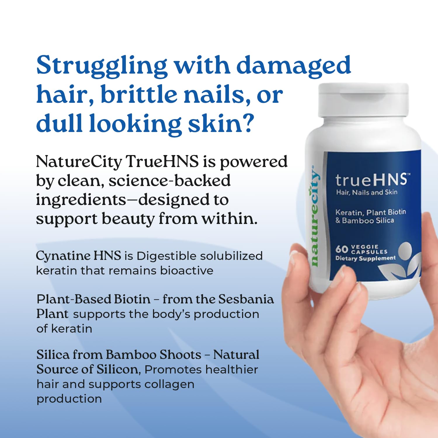 NatureCity True-HNS Hair Nails and Skin Cynatine Keratin and Plant Based Biotin Vitamin Supplement | Fuller and Stronger Hair and Nails | Non GMO | 60 Veggie Capsules