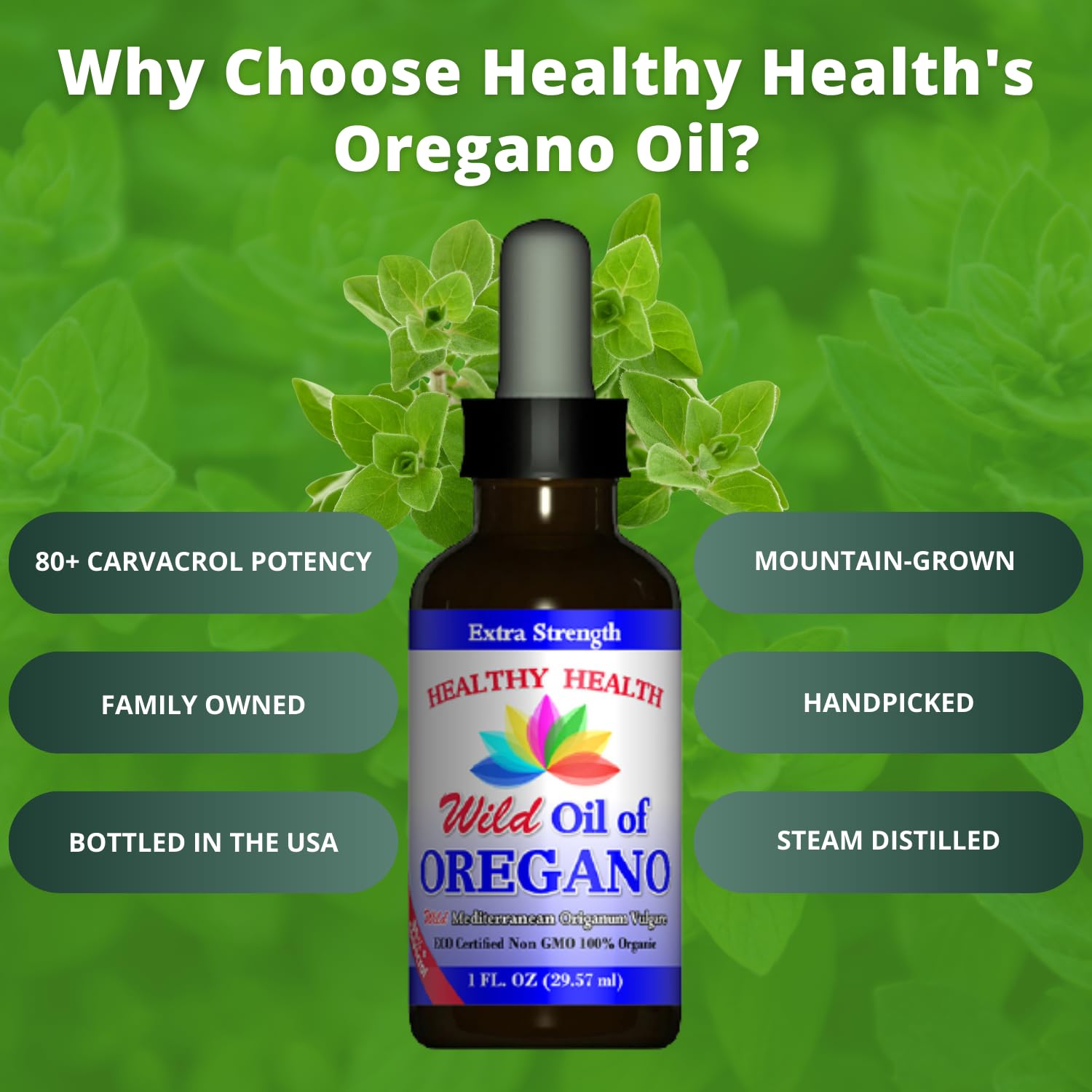 Healthy Health Oregano Oil - Wild Mediterranean - ECO Certified Organic Extra Strength 83% Carvacrol, Liquid, Immune Support, Vegan, Aceite de Oregano, Non GMO 1 fl. OZ