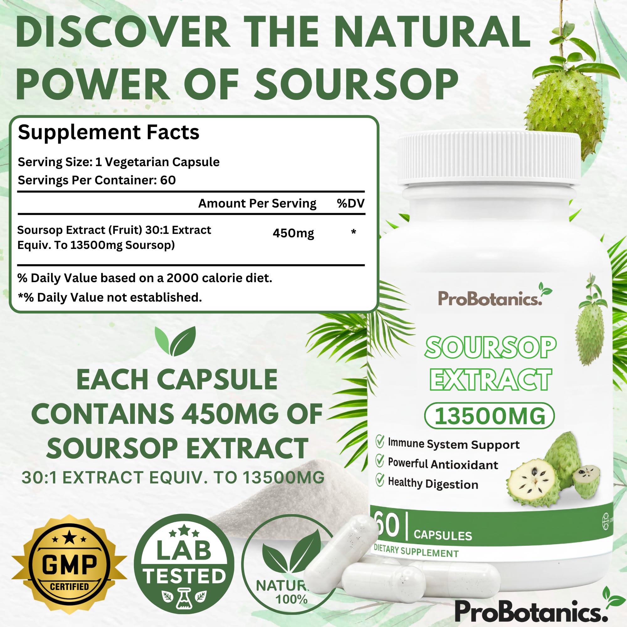 ProBotanics Organic Soursop for Cell Support & Regeneration | High Strength 450mg 30:1 Extract Equiv. to 13500mg Extract Per Serving | Powerful Antioxidant and Immune Support - 60 Capsules