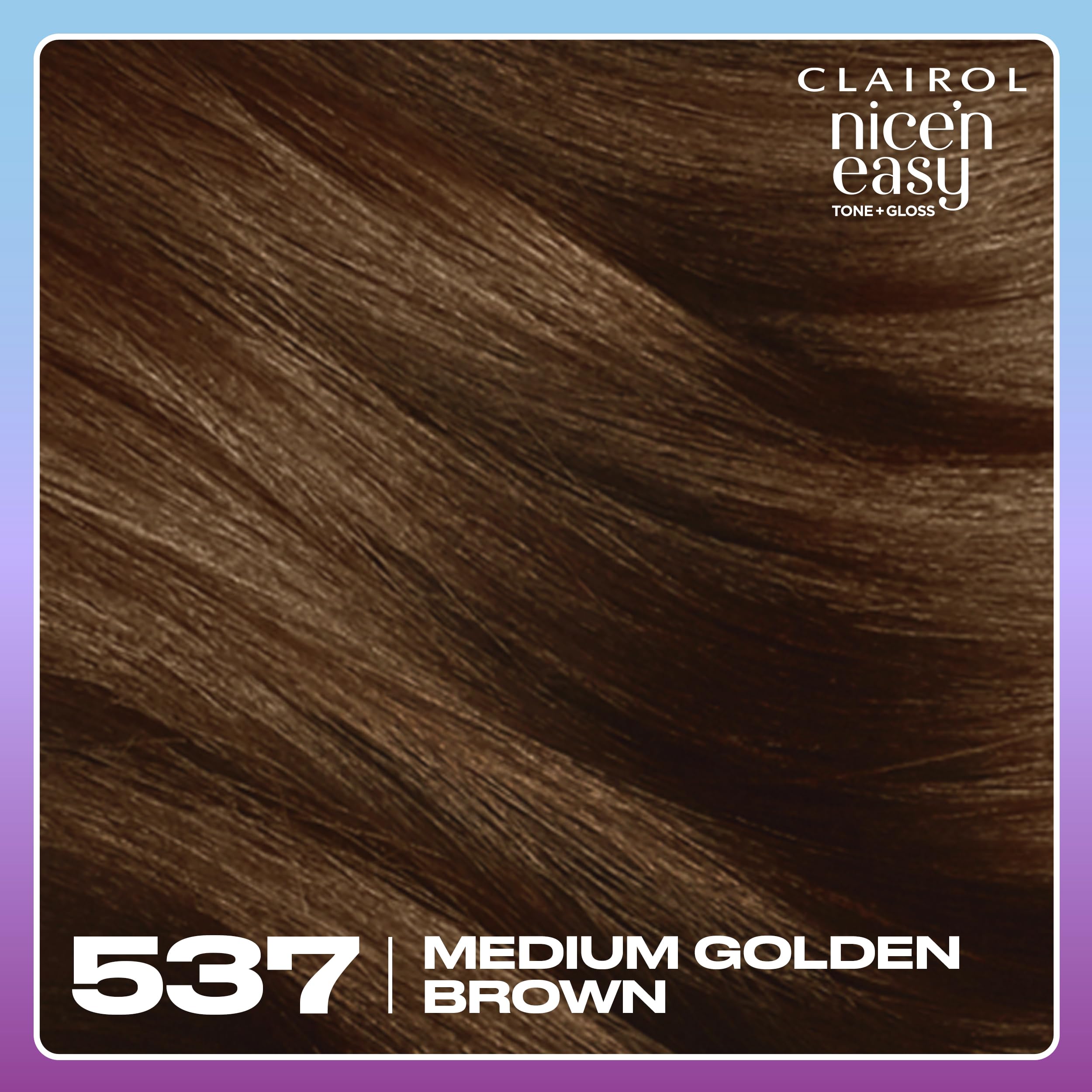 Clairol Nice'n Easy Tone+Gloss Semi Permanent Hair Dye - 537/78 Medium Golden Brown
