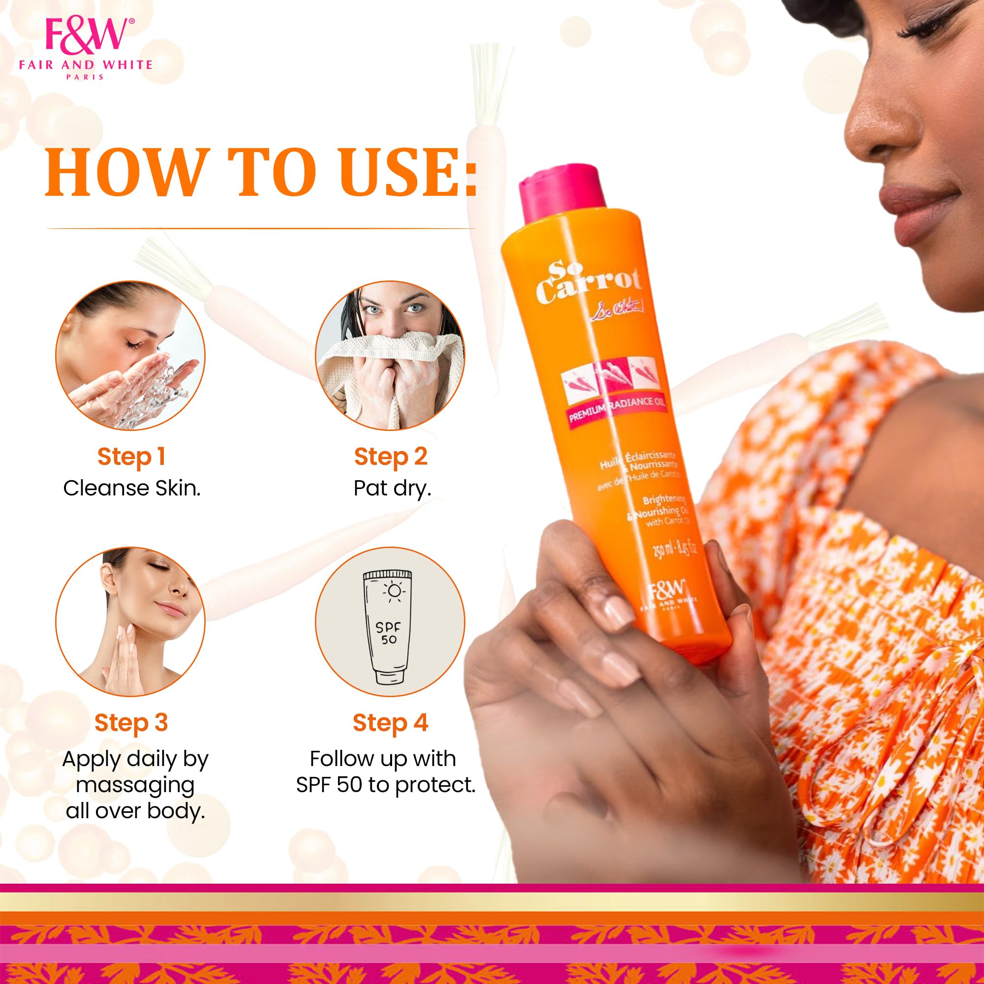 Fair & White So Carrot, Brightening Oil - 8.4 fl oz / 250ml - Natural Moisturizing & Nourishing - Hydrates and Brightens Skin Tone - With Glycerin, Sweet Almond & Carrot Oil