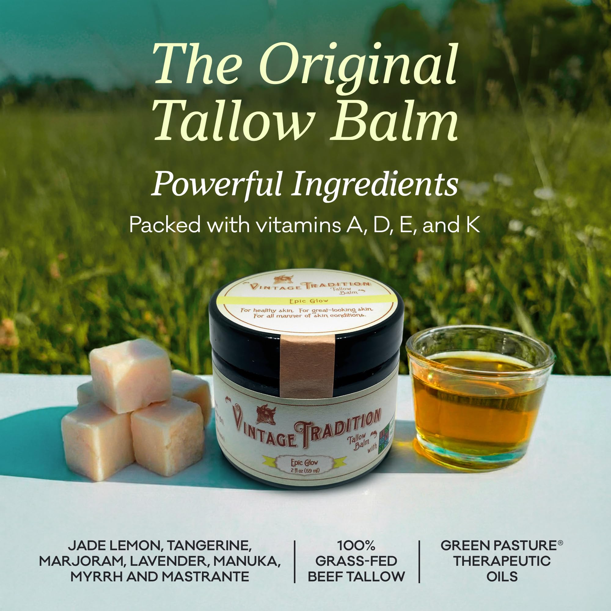 Vintage Tradition Epic Glow The Original Beef Tallow Balm for Skin, Mellow, Light Scent, Smooth Moisturizing Tallow Face and Body Balm, glow support and smoother skin, 100% Grass Fed, 2 fl oz
