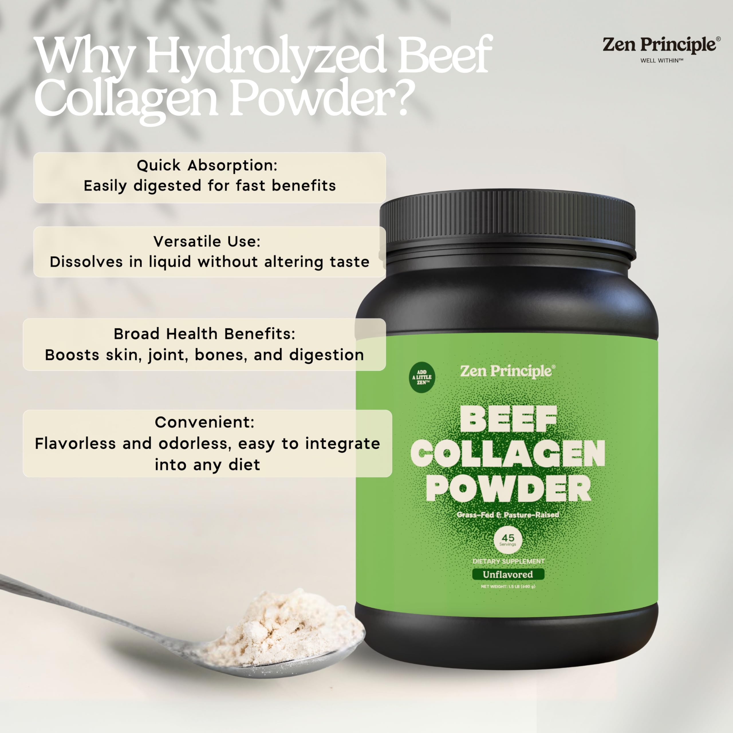 Zen Principle Grass-Fed Agglomerated Hydrolyzed Collagen Peptides 1.5 lb. Anti-Aging Protein for Healthy Hair, Skin & Joints. Paleo Friendly, GMO and Gluten Free, Pasture-Raised Bovine.